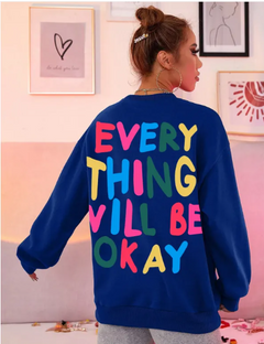 Everything Will Be Okay  Sweater